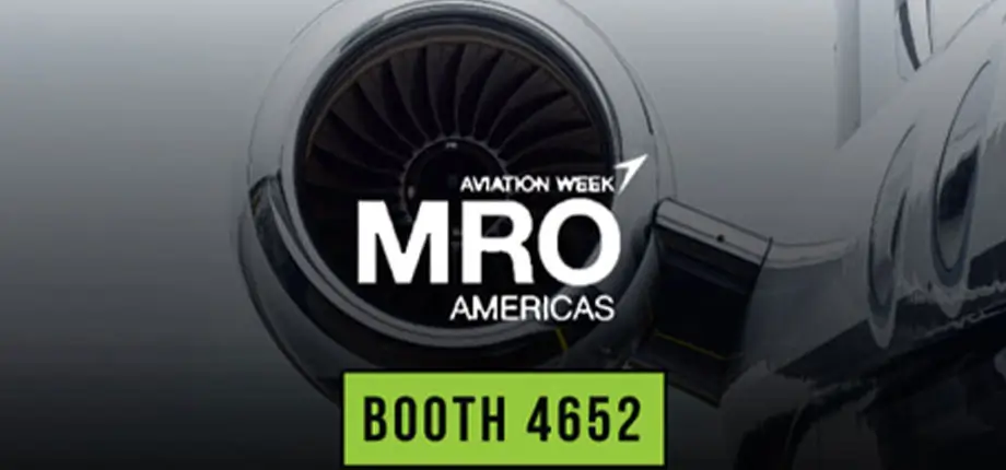 Stop by and give us a visit Booth 4652 at MRO Americas